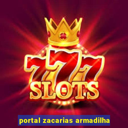 portal zacarias armadilha